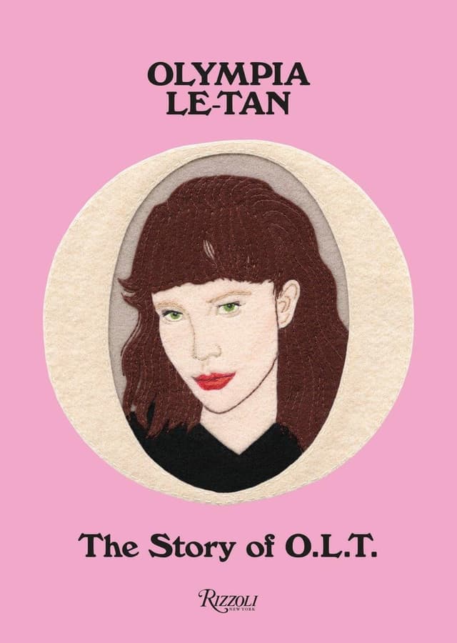 Olympia le tan: The Story of O.L.T.