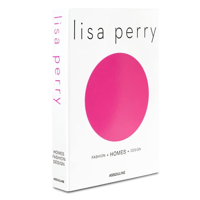 Lisa Perry Fashion - Homes - Desing (Assouline)